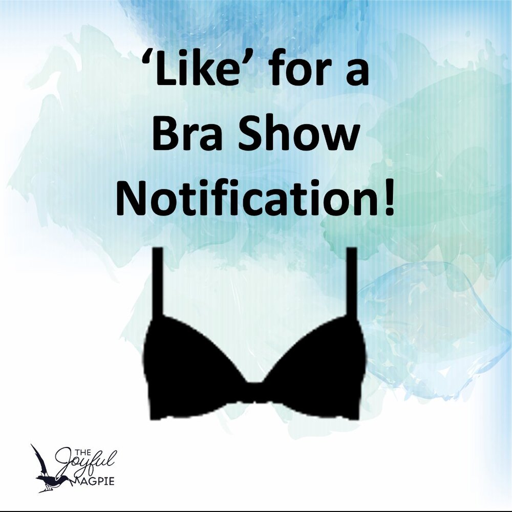 Like for Bra Show Notification!                                              001
